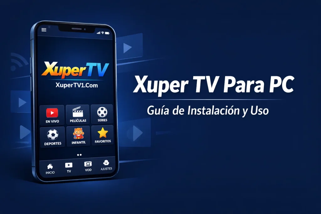 Xuper TV Para PC